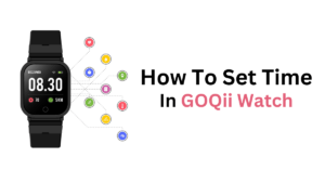 How to Set Time in Goqii Smart Watch