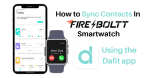 How to Sync Contacts In Fire Boltt Smartwatch