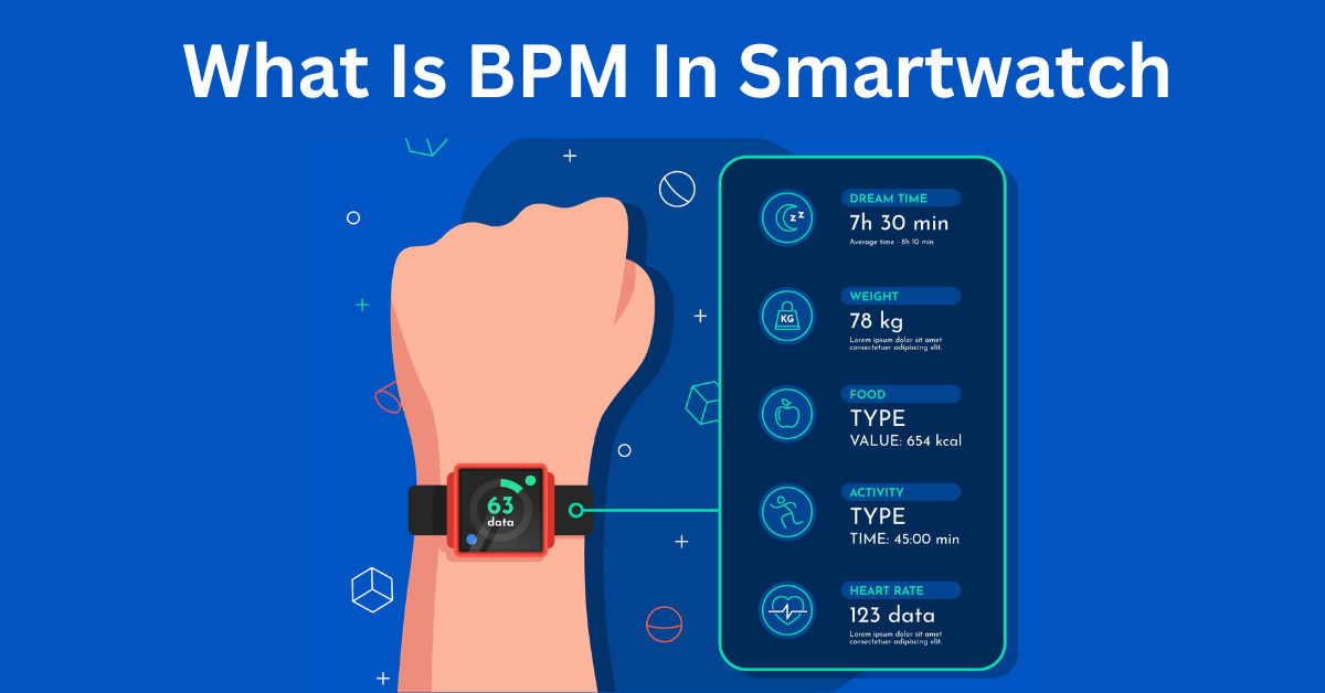 What Is BPM In Smartwatch