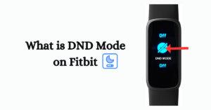 What is DND Mode on Fitbit
