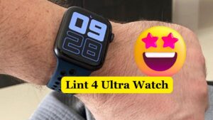Lint 4 Ultra Watch Review