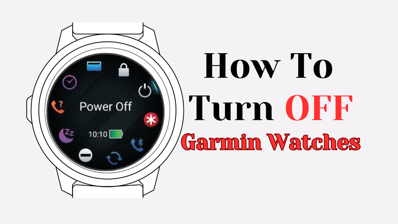 How to Turn OFF Garmin Watch